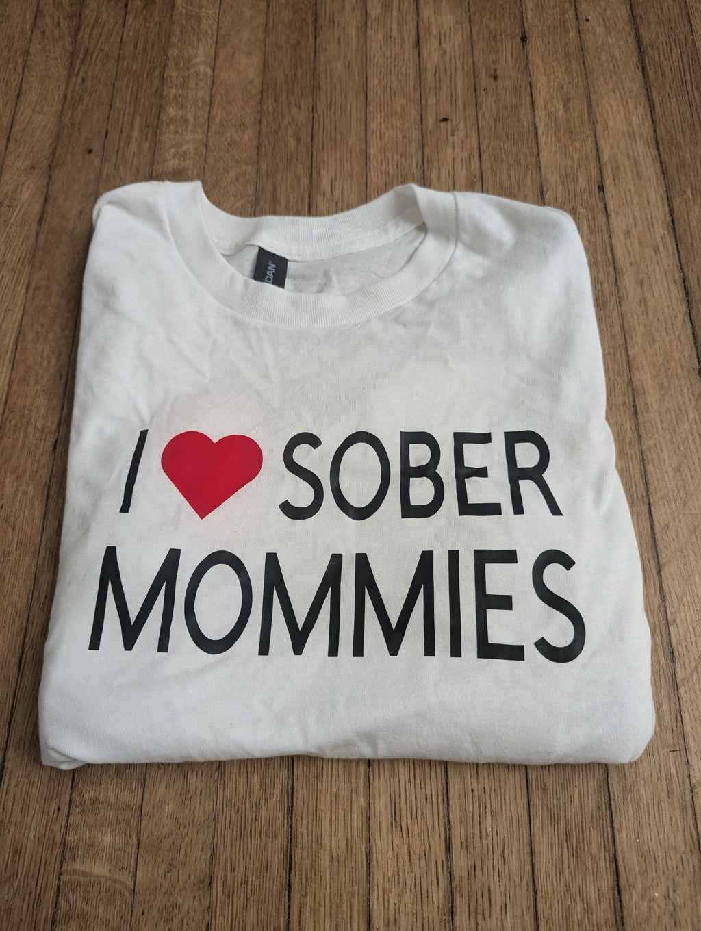 I ♥️ Sober Mommies t-shirt
